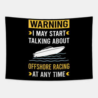 Warning Offshore Racing Race Tapestry