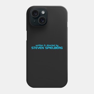 Written and Directed by Steven Spielberg Phone Case