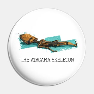 atacama skeleton Pin