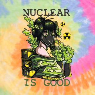 Nuclear is Good T-Shirt