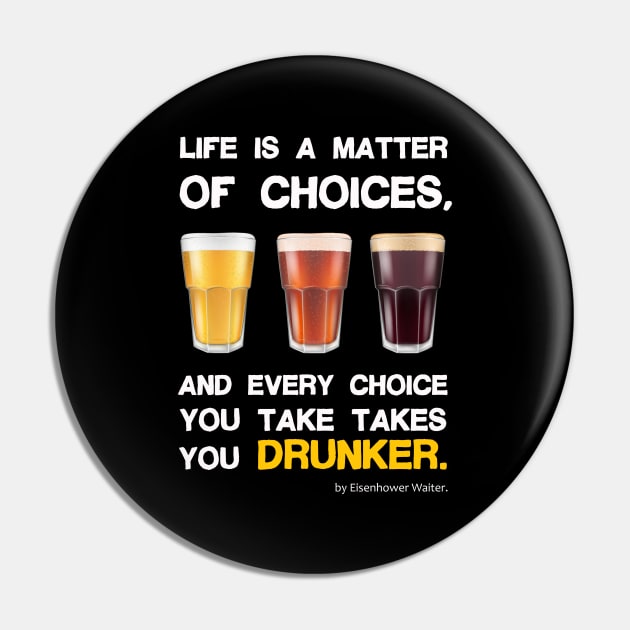 Life is a matter of choices, and every choice you take takes you... Pin by Pannolinno