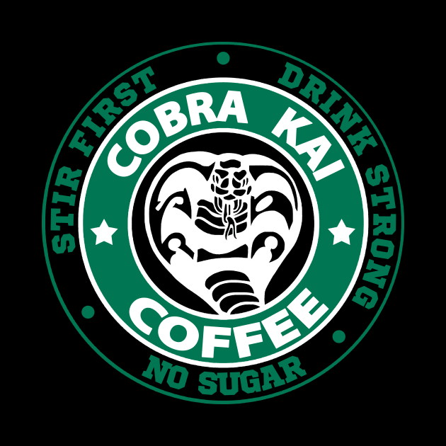 Cobra Kai Coffee by Digitalscribbles