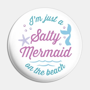Salty Mermaid on the Beach Pin