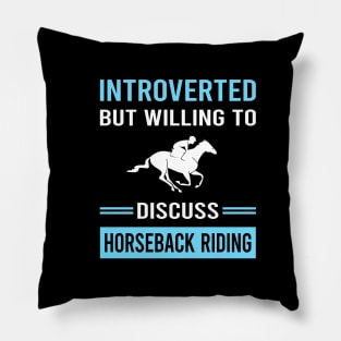 Introverted Horseback Riding Horse Riding Pillow