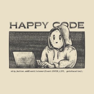 Hacker - Happy Code T-Shirt