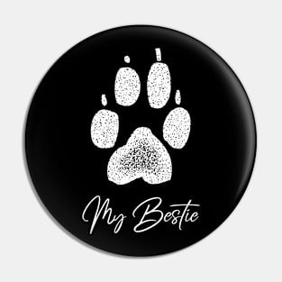 My Bestie -Dog Paw Print Pin