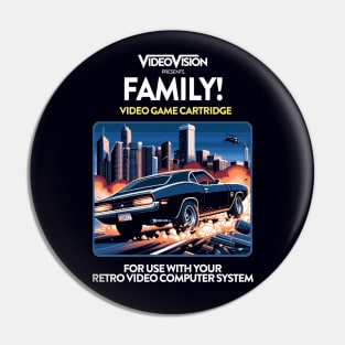 Family 80s Game Pin