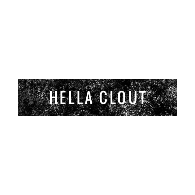 Clout. You got it. by gillys