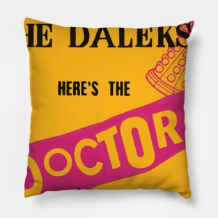 Never Mind The Daleks... Pillow