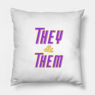 They/Them Pronouns Pillow