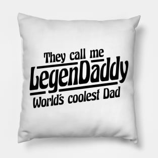 LegenDaddy Pillow