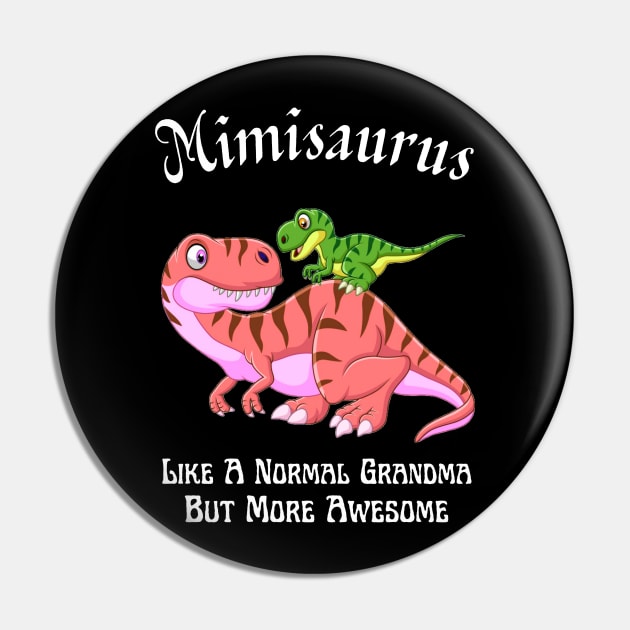 Mimisaurus Like A Normal Grandma But More Awesome Pin by JustBeSatisfied