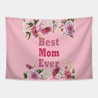 best mom ever 2 Tapestry