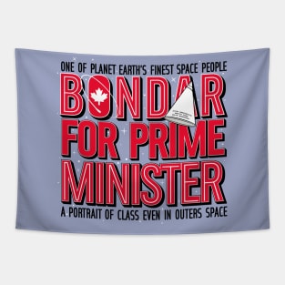 BONDAR FOR PRIME MINISTER Tapestry