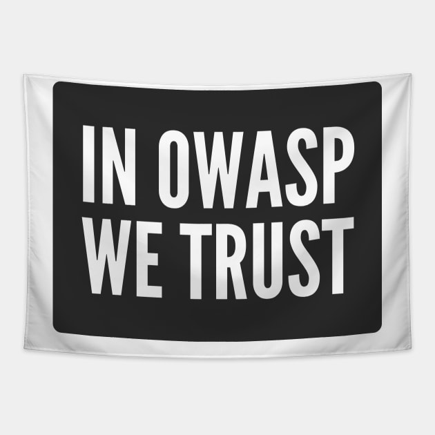 Secure Coding In OWASP we Trust Black Background Tapestry by FSEstyle