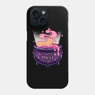 I put a spell on you - Gift Phone Case