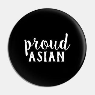 PROUD ASIAN - CURSIVE WRITING Pin