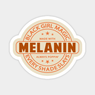 Melanin | Black Girl Magic | Black Woman | African American | Black Lives Magnet