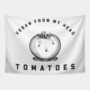 Vegan from my head tomatoes Tapestry