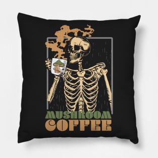 Mushroom Coffee Skeleton Chaga Gothic Mushroom Hunter Pillow