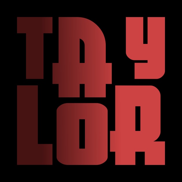 Taylor, name, typography by Furashop