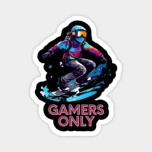 Gamers Only Snowboard Magnet