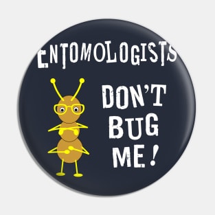 Entomologists Bug White Text Pin