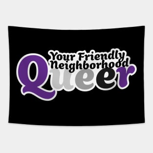 Your Friendly Neighborhood Queer - Asexual Tapestry