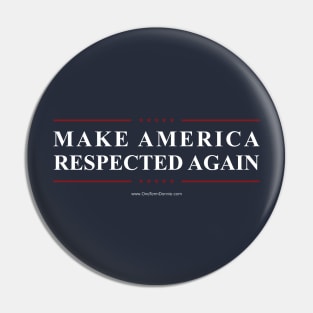 Make America Respected Again Pin