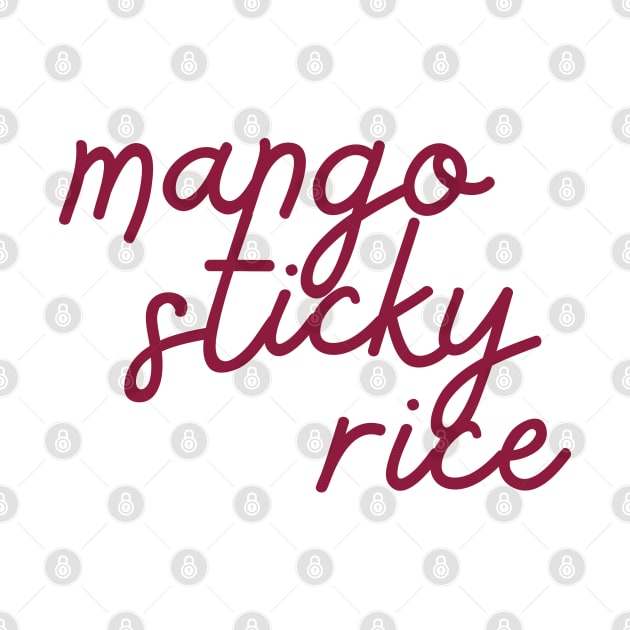 mango sticky rice - maroon red by habibitravels