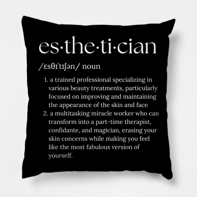 Funny Esthetician Definition - Beauty Specialist Gift Pillow by Hazel the Aesthete