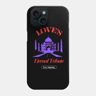 Taj Mahal: Love’s Eternal Tribute Phone Case