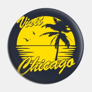 Visit Chicago - fun Pin