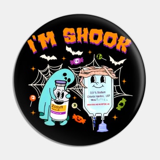 I'm Shook, Spooky Nurse, Funny Halloween Costume ER Nurse Pin