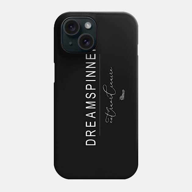 Dreamspinner Extraordinaire | Follow your dreams Phone Case by FlyingWhale369