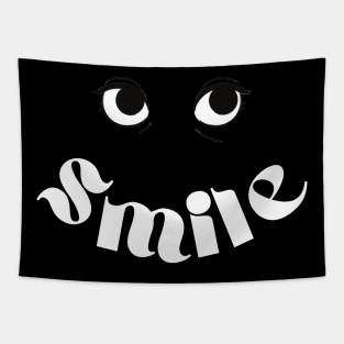 Smile Happiness Wear Tapestry
