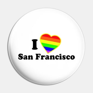 I Love San Francisco Pin