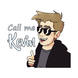 Call Me Kevin T-Shirt