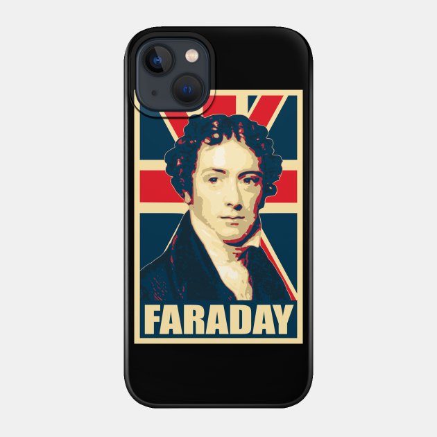 Michael Farady - Faraday - Phone Case