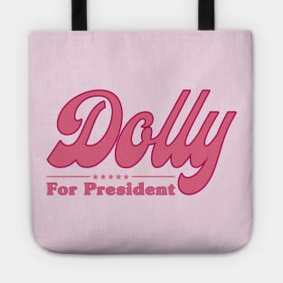 Dolly Parton for President Election Tote