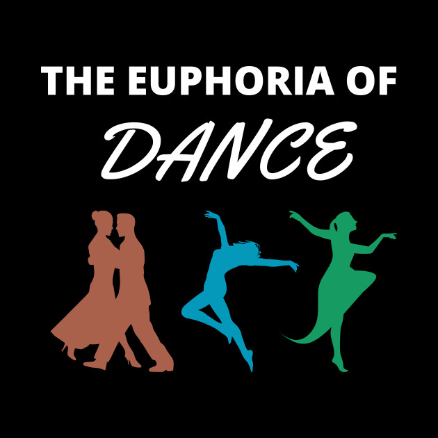 The euphoria of dance - The Euphoria Of Dance - Phone Case