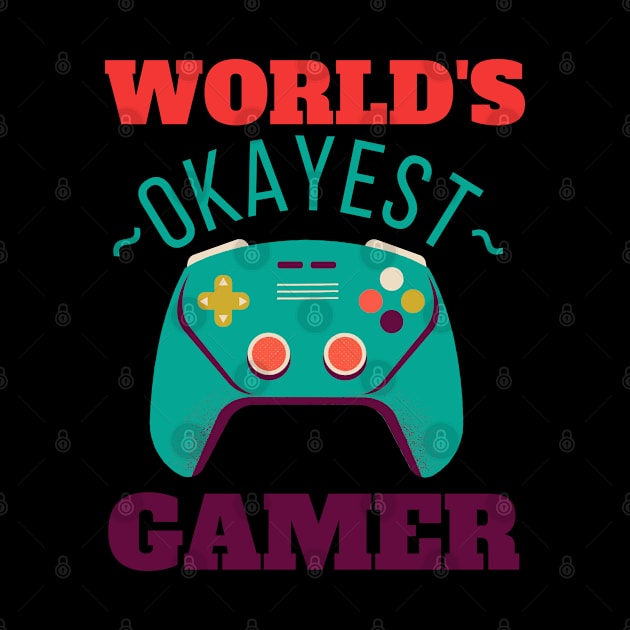 World's Okayest Gamer by FullOnNostalgia