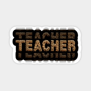 Leopard Back To School I'll Be There For You Teacher Magnet