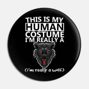 this is human costume im really a wolf Pin