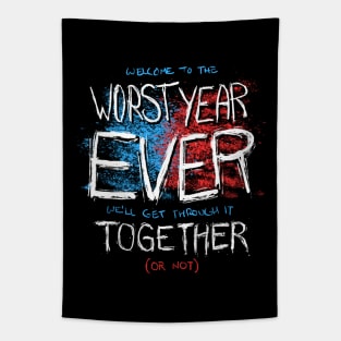 Worst Year Ever - Theme Song Tapestry