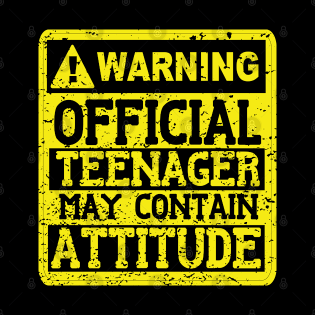 Funny teenager Quote,warning official teenager may contain attitude ,Cool teenager by PhiloArt