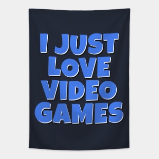 I Just LOVE Video Games Tapestry