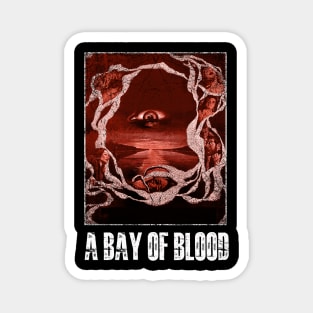 Bloodthirsty Legacy A Blood Film Tees for Horror Aficionados Magnet