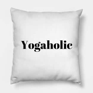 Yogaholic Pillow