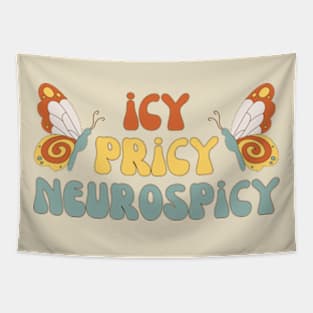 Icy Pricy Neurospicy, Neurodivergent, ADHD, Autism Tapestry